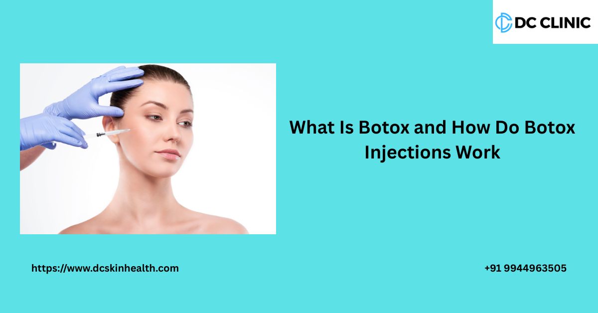 what-is-botox-and-how-do-botox-injection-works